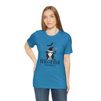 Witchful Thinking - Unisex Jersey Short Sleeve Tee