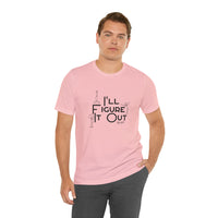 I'll Figure It Out - Stick Figure - Unisex Jersey Short Sleeve Tee