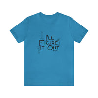 I'll Figure It Out - Stick Figure - Unisex Jersey Short Sleeve Tee