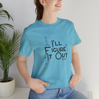 I'll Figure It Out - Stick Figure - Unisex Jersey Short Sleeve Tee