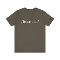 Classic pronunciation of Kamala- Unisex Jersey Short Sleeve Tee