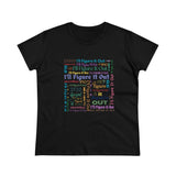 I'll Figure It Out - Typography Art T-Shirt - Women's Midweight Cotton Tee