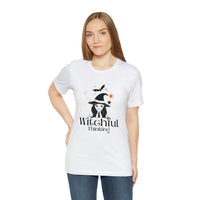 Witchful Thinking - Unisex Jersey Short Sleeve Tee