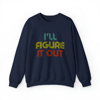 Retro -I'll Figure It Out -Unisex Heavy Blend™ Crewneck Sweatshirt