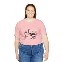 I'll Figure It Out - Stick Figure - Unisex Jersey Short Sleeve Tee