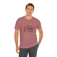 I'll Figure It Out - Stick Figure - Unisex Jersey Short Sleeve Tee