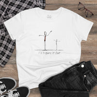 Art House Stick Figures - I'll Figure It Out - Women's Midweight Cotton Tee