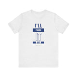 I'LL FIGURE IT OUT - Unisex Jersey Short Sleeve Tee