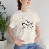 I'll Figure It Out - Stick Figure - Unisex Jersey Short Sleeve Tee