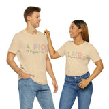 hashtag #IFIO I'll Figure It Out - empowerment movement - Unisex Jersey Short Sleeve Tee