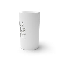 Shinning Strong I'll Figure It Out - Conical Coffee Mugs (3oz, 8oz, 12oz)