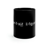 I'll Figure It Out - Phonology - 11oz Black Mug