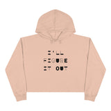 Tech Savvy - I'll Figure It Out Crop Hoodie