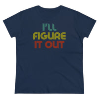 Retro - I'll Figure It Out - Women's Midweight Cotton Tee