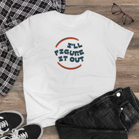 Retro Wavy - I'll Figure It Out motto on a Plain White T -Women's Midweight Cotton Tee