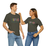 hashtag #IFIO I'll Figure It Out - empowerment movement - Unisex Jersey Short Sleeve Tee