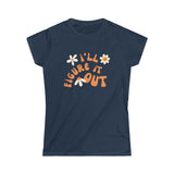 Retro Daisies - I'll Figure It Out -Women's Softstyle Tee