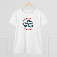 Retro Wavy - I'll Figure It Out motto on a Plain White T -Women's Midweight Cotton Tee