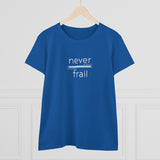 Never Frail - Women's Midweight Cotton Tee