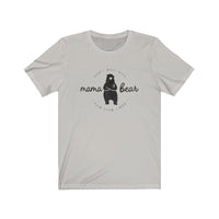 Don't Mess With Mama Bear- classic t shirt