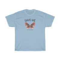 Save Me - Love, The Butterflies -classic fit cotton t-shirt