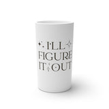 Shinning Strong I'll Figure It Out - Conical Coffee Mugs (3oz, 8oz, 12oz)