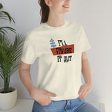 I'll Figure It Out - Mid Century Modern Era Design - Unisex Jersey Short Sleeve Tee