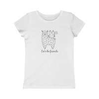 Let's Be Friends - Girls Princess Tee