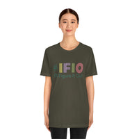 hashtag #IFIO I'll Figure It Out - empowerment movement - Unisex Jersey Short Sleeve Tee