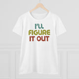 Retro - I'll Figure It Out - Women's Midweight Cotton Tee