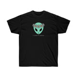 Hippy Alien - I Come In Peace (adult cotton t-shirt)