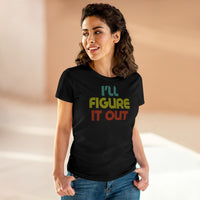 Retro - I'll Figure It Out - Women's Midweight Cotton Tee