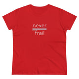 Never Frail - Women's Midweight Cotton Tee