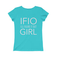 Girls Princess Tee - I'LL FIGURE IT OUT - IFIO girl (youth)