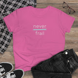 Never Frail - Women's Midweight Cotton Tee