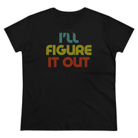 Retro - I'll Figure It Out - Women's Midweight Cotton Tee