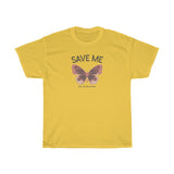 Save Me - Love, The Butterflies -classic fit cotton t-shirt