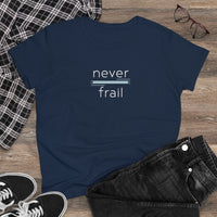 Never Frail - Women's Midweight Cotton Tee