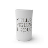 Shinning Strong I'll Figure It Out - Conical Coffee Mugs (3oz, 8oz, 12oz)