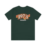 Vote Like It's 1973 -Unisex Jersey Short Sleeve Tee