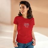 Never Frail - Women's Midweight Cotton Tee